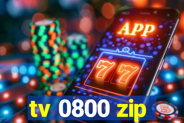 tv 0800 zip